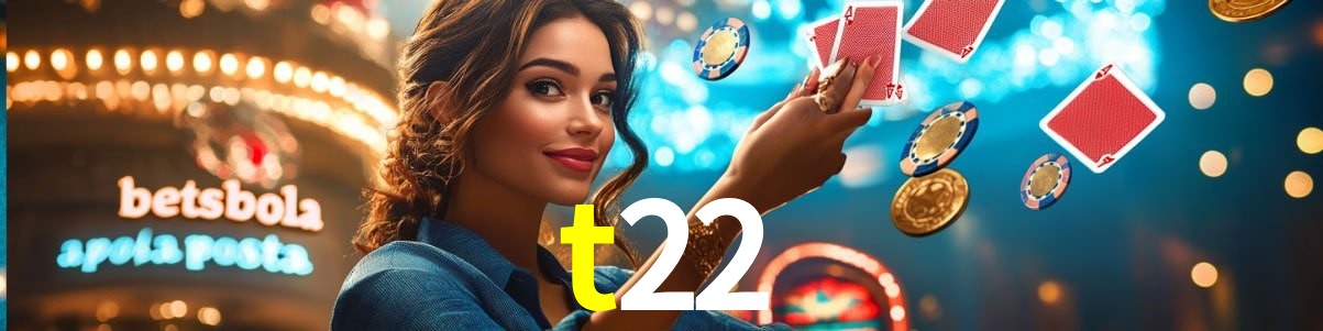 Welcome Bonus t22